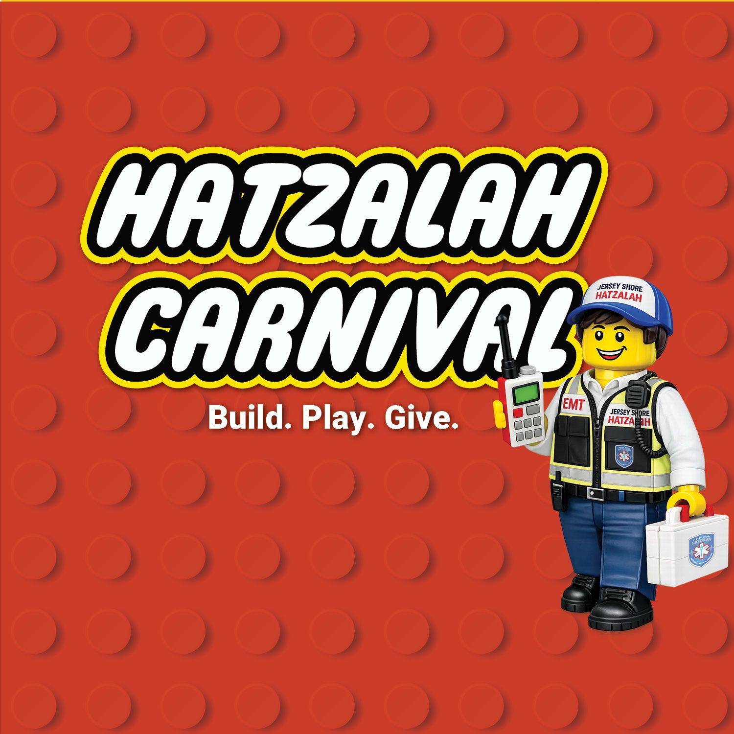 Hatzalah Carnival - Build. Play. Give.